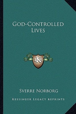 God-Controlled Lives