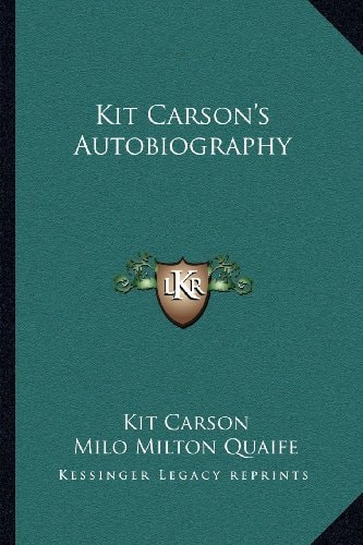 Kit Carson's Autobiography