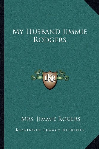 My Husband Jimmie Rodgers