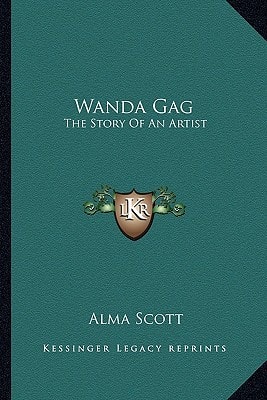 Wanda Gag: The Story Of An Artist