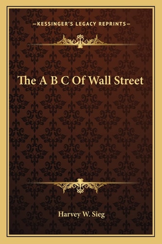 The A B C Of Wall Street