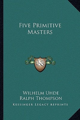 Five Primitive Masters