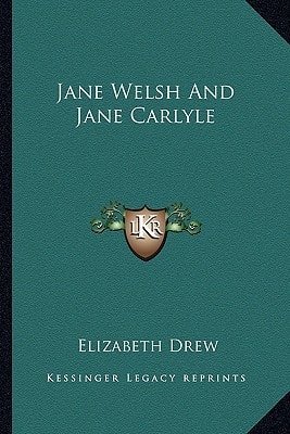 Jane Welsh And Jane Carlyle