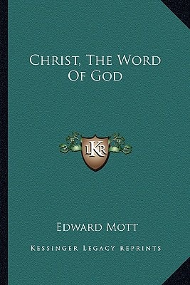 Christ, The Word Of God