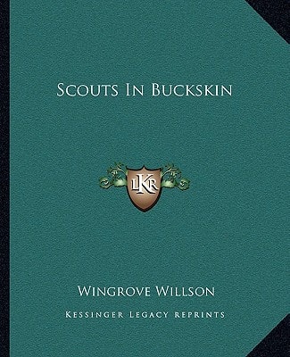 Scouts In Buckskin