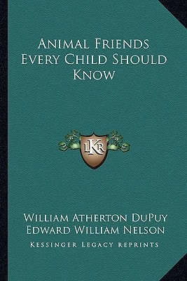 Animal Friends Every Child Should Know