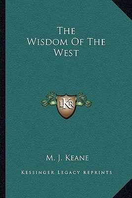 The Wisdom Of The West