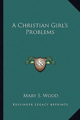 A Christian Girl's Problems