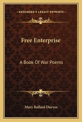 Free Enterprise: A Book Of War Poems