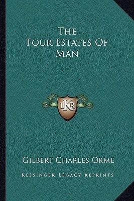 The Four Estates Of Man