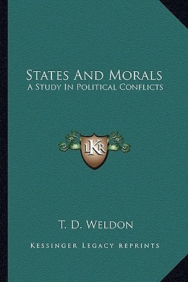 States And Morals: A Study In Political Conflicts