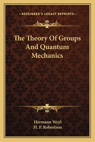The Theory Of Groups And Quantum Mechanics