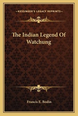 The Indian Legend of Watchung