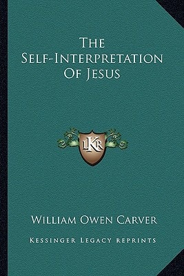 The Self-Interpretation Of Jesus