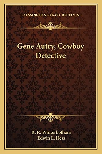 Gene Autry, Cowboy Detective