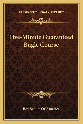 Five-Minute Guaranteed Bugle Course
