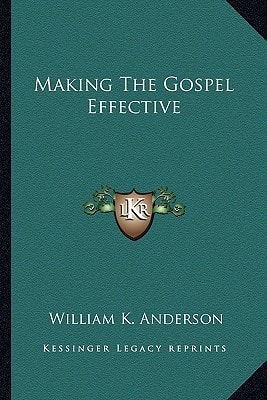 Making The Gospel Effective