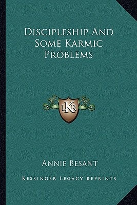 Discipleship And Some Karmic Problems