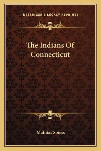 The Indians Of Connecticut