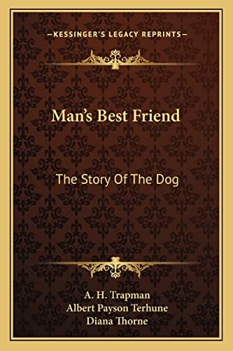 Man's Best Friend: The Story Of The Dog