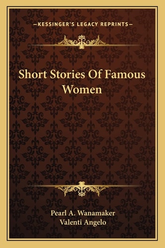 Short Stories Of Famous Women