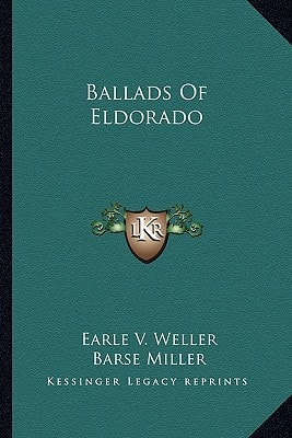 Ballads Of Eldorado