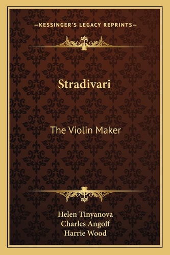 Stradivari: The Violin Maker