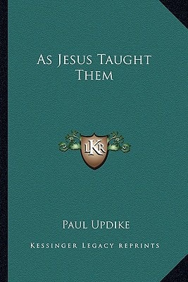 As Jesus Taught Them