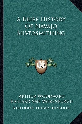 A Brief History Of Navajo Silversmithing