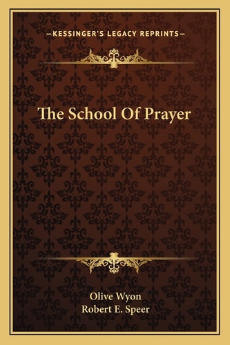 The School Of Prayer