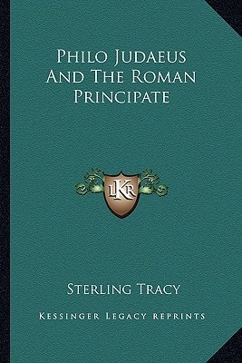 Philo Judaeus And The Roman Principate