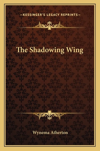 The Shadowing Wing