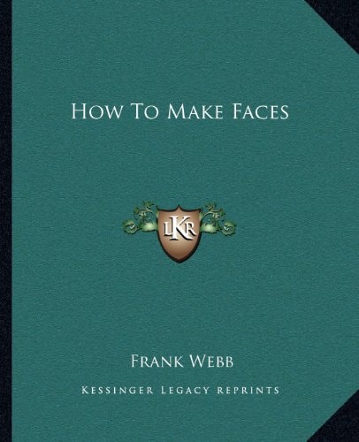 How To Make Faces
