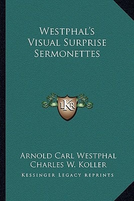Westphal's Visual Surprise Sermonettes