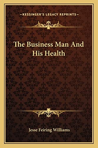 The Business Man And His Health