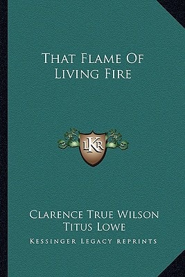 That Flame Of Living Fire
