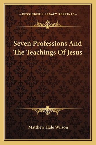 Seven Professions And The Teachings Of Jesus
