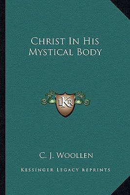 Christ In His Mystical Body