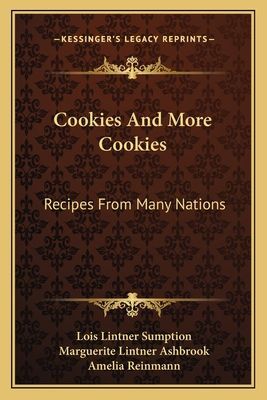 Cookies and More Cookies: Recipes from Many Nations