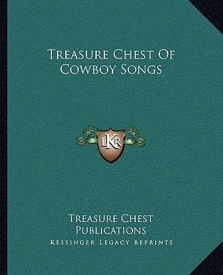 Treasure Chest Of Cowboy Songs