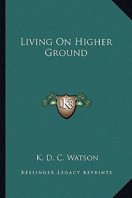 Living On Higher Ground