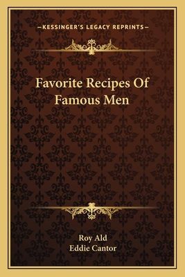 Favorite Recipes of Famous Men