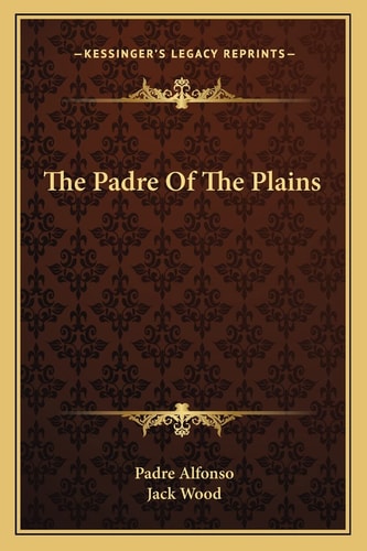 The Padre Of The Plains