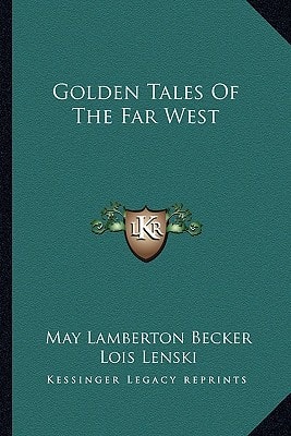 Golden Tales Of The Far West