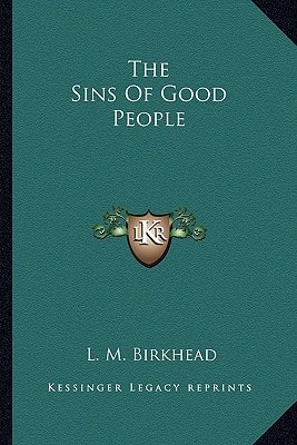 The Sins Of Good People