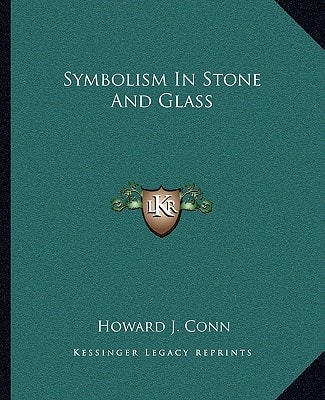 Symbolism In Stone And Glass