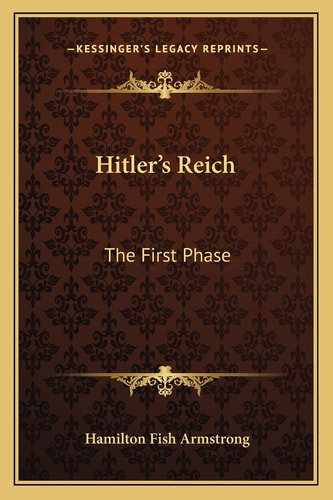 Hitler's Reich: The First Phase