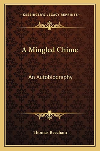 A Mingled Chime: An Autobiography