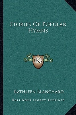Stories Of Popular Hymns