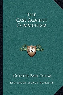 The Case Against Communism